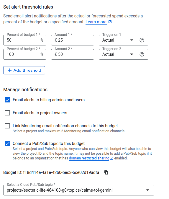 Capture interface de billing, alerte de 50 euros, trigger 50% et 100%, connecter un Pub/Sub à ce budget, topic Pub/Sub “calme-toi-gemini”