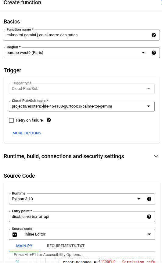 Depuis l’interface Pub/Sub, fonction “calme-toi-gemini-j-en-ai-marre-des-pâtes”, trigger Pub/Sub “calme-toi-gemini”, runtime Python 3.13, entrypoint disable_vertex_ai_api, code de la Cloud Function