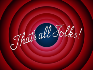 That’s all folks