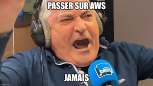 meme, Jean Marie Bigard, passer sur AWS, jamais 
