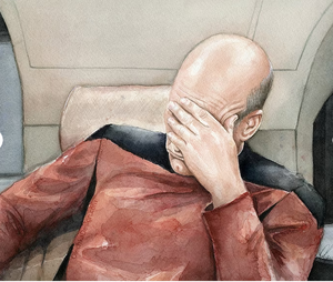 captain picard, facepalm à l’Aquarelle