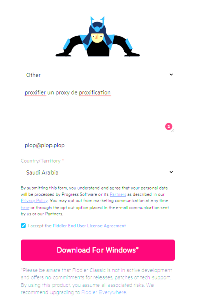 Formulaire de téléchargement de Fiddler, j’ai renseigné : raison proxifier un proxy de proxification, email plop@plop.com, pays Arabie Saoudite
