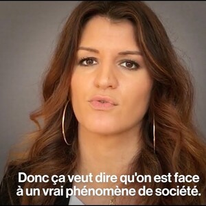 Marlène Schiappa, donc ça veut dire qu’on est face à un vrai phénomène de société.