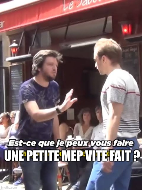 meme, Grégory Guillotin, prank de rue, est ce que je peux vous faire une mep vite fait ?