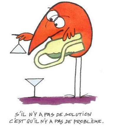 Dessin d&rsquo;un Shadok, il essaie de verser un liquide vert depuis une bouteille, mais il tient son verre à cocktail complètement à l&rsquo;envers, et le goulot de la bouteille verse vers l&rsquo;interieurs de la bouteille. avec la citation S&rsquo;il n&rsquo;y a pas de solution c&rsquo;est qu&rsquo;il n&rsquo;y a pas de problème.