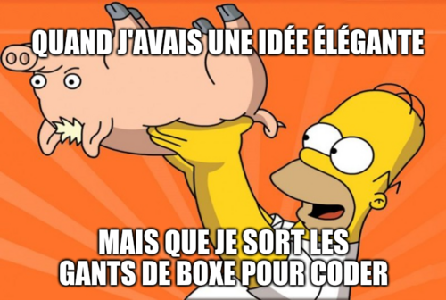 Spider Cochon, Les Simpsons, quand j’avais une idée élégante mais que je sors les gants de boxe pour coder.