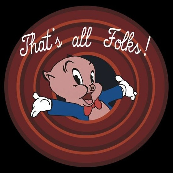 Looney Tunes, That’s all folks