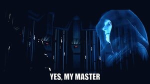 Darth Sidious, yes my master